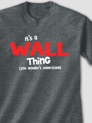 You Wouldn't Understand : Printed T-Shirts