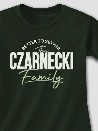 Better Together Family : Printed T-Shirts