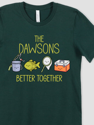 Better Together Fishing : Printed T-Shirts