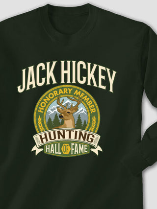 Deer Hunting Hall Of Fame : Printed Long Sleeves