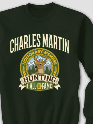 Deer Hunting Hall Of Fame : Printed Sweatshirts