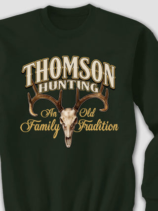 Hunting Family Tradition : Printed Sweatshirts