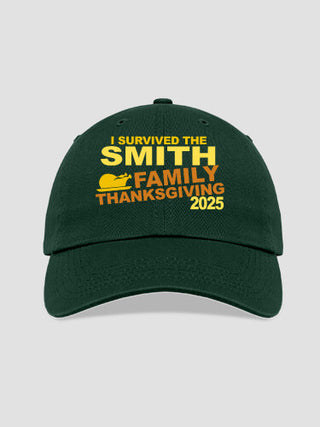 I Survived Thanksgiving : Embroidered Baseball Hats