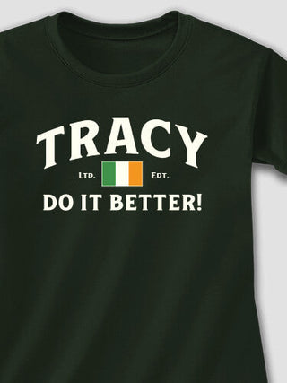 Irish Do It Better : Adult Ladies Fitted T-Shirt
