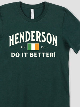 Irish Do It Better : Premium Printed T-Shirts