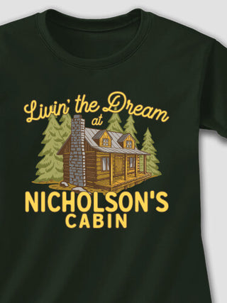 Livin' The Dream Cabin : Printed T-Shirts