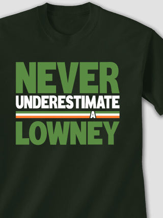 Never Underestimate Irish : Printed T-Shirts