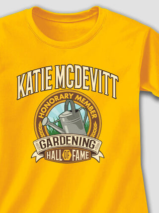 Gardening Hall Of Fame : Printed T-Shirts