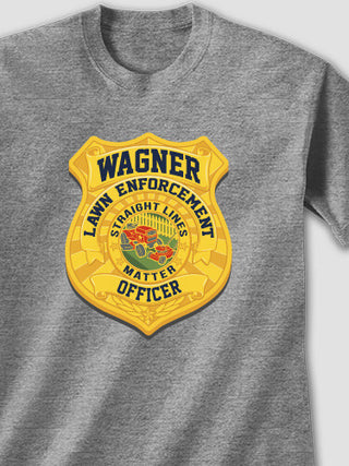 Lawn Enforcement : Printed T-Shirts