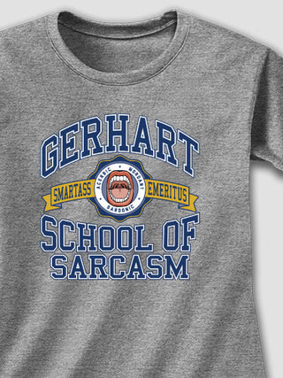 School Of Sarcasm : Printed T-Shirts