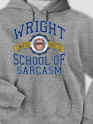 School Of Sarcasm : Printed Hoodies