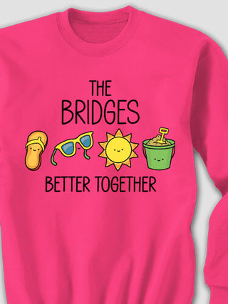 Better Together Vacation : Printed Sweatshirts
