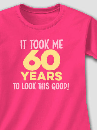 It Took Years : Adult Ladies Fitted T-Shirt