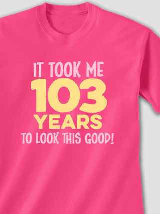 It Took Years : Printed T-Shirts