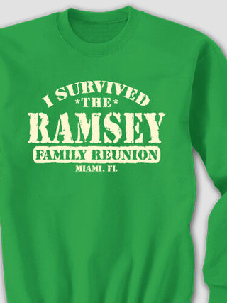 I Survived Reunion : Printed Sweatshirts