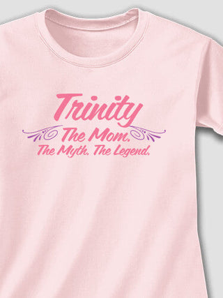 Mom Myth Legend : Adult Ladies Fitted T-Shirt