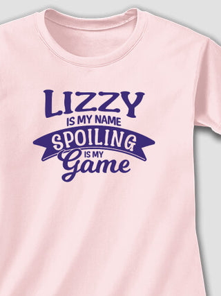 Spoiling Is My Game : Printed T-Shirts