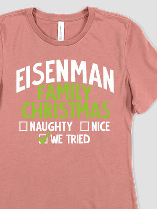 We Tried : Premium Ladies T-Shirts