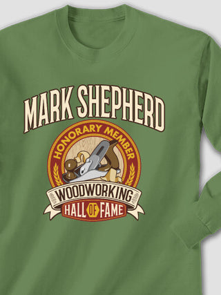 Woodworking Hall Of Fame : Printed Long Sleeves