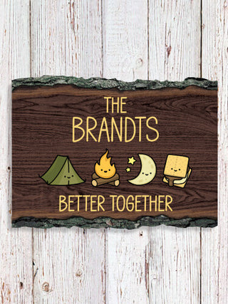 Better Together Camping : Faux Sliced Log Plaque