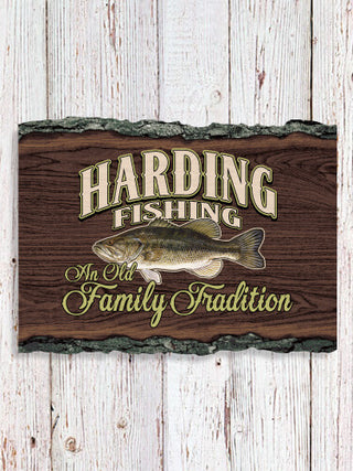 Fishing Family Tradition : Faux Sliced Log Plaque