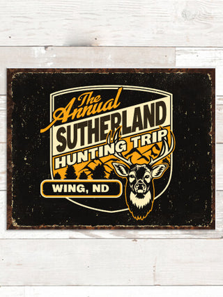 Hunting Trip : Tin Signs