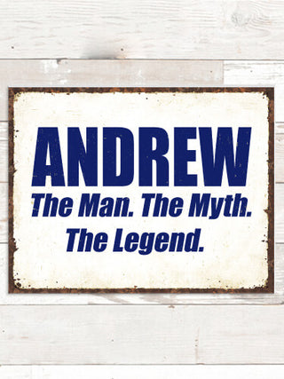 Man Myth Legend : Tin Signs