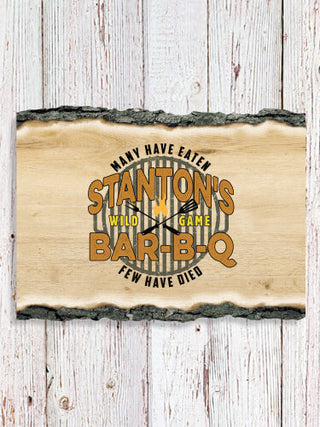Wild Game Few Have Died BBQ : Faux Sliced Log Plaque