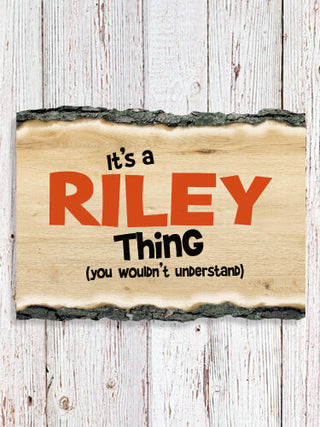 You Wouldn't Understand : Faux Sliced Log Plaque