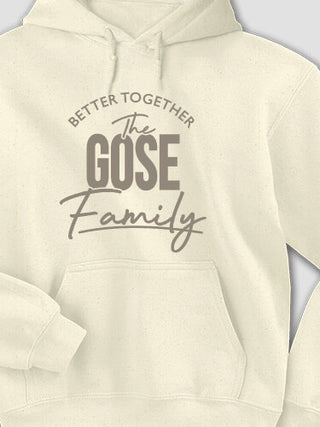 Better Together Family : Printed Hoodies