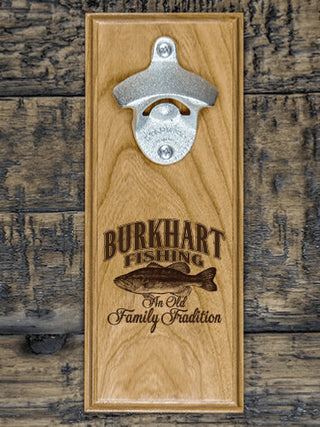 Fishing Family Tradition : Bottle Openers - Engraved