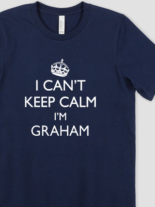 Can't Keep Calm : Printed T-Shirts