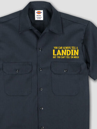 Can't Tell 'Em Much : Embroidered Work Shirts