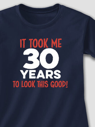It Took Years : Printed T-Shirts