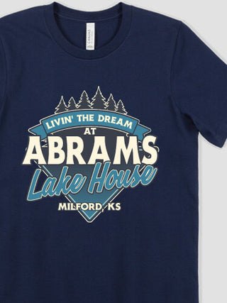 Livin' The Dream Lake House : Printed T-Shirts
