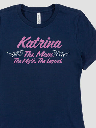 Mom Myth Legend : Premium Ladies T-Shirts