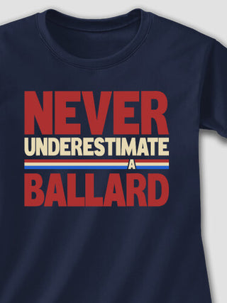 Never Underestimate : Printed T-Shirts
