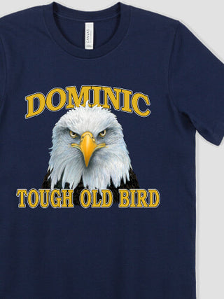 Tough Old Bird : Printed T-Shirts