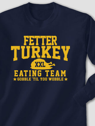 Turkey Eating Team : Printed Long Sleeves