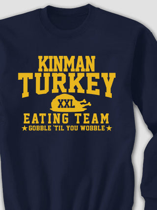 Turkey Eating Team : Printed Sweatshirts