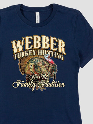 Turkey Hunting Family Tradition : Premium Ladies T-Shirts