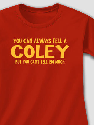 Can't Tell 'Em Much : Printed T-Shirts