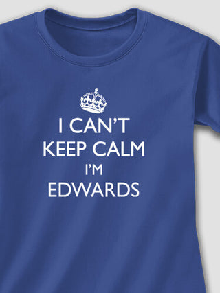 Can't Keep Calm : Printed T-Shirts