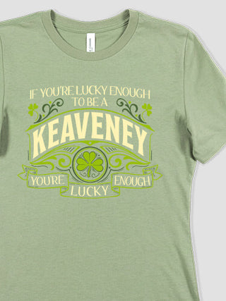 Lucky Enough : Premium Ladies T-Shirts