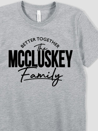 Better Together Family : Printed T-Shirts