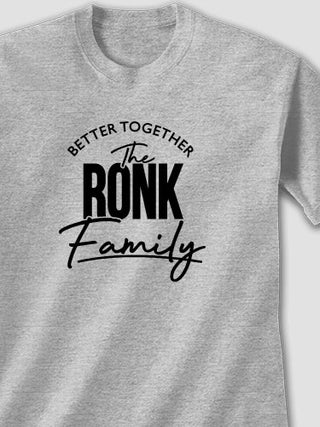 Better Together Family : Printed T-Shirts