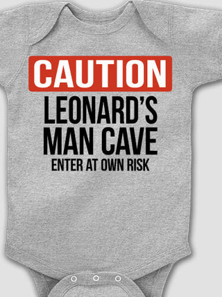 Caution Man Cave : Printed Baby Bodysuits