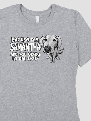 Excuse Me Dog : Premium Ladies T-Shirts