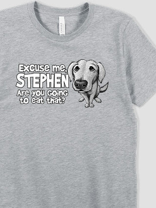Excuse Me Dog : Printed T-Shirts