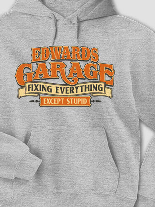 Fixing Everything Garage : Printed Hoodies